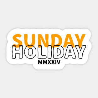 Sunday holiday Sticker